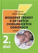 Moderné trendy v detských chirurgických odboroch 2.diel