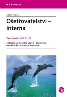 Ošetřovatelství – interna. Pracovní sešit 2.díl