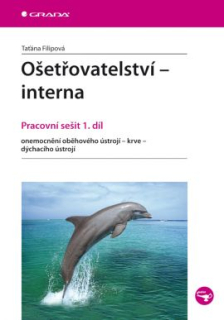 Ošetřovatelství – interna. Pracovní sešit 1.díl