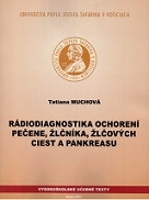 Rádiodiagnostika ochorení pečene, žlčníka, žlčových ciest a pankreasu