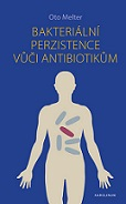 Bakteriální perzistence vůči antibiotikům