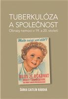 Tuberkulóza a společnost