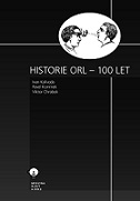Historie ORL - 100 let