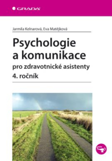 Psychologie a komunikace pro zdravotnické asistenty – 4. ročník