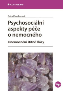 Psychosociální aspekty péče o nemocného - onemocnění štítné žlázy