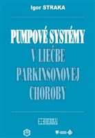 Pumpové systémy v liečbe parkinsonovej choroby