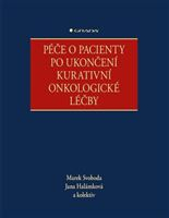 Péče o pacienty po ukončení kurativní onkologické léčby