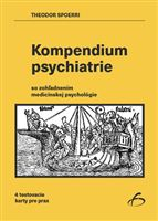 Kompendium psychiatrie so zohľadnením medicínskej psychológie