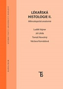 Lékařská histologie II. Mikroskopická anatomie
