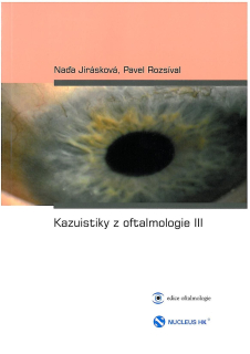 Kazuistiky z oftalmologie III.