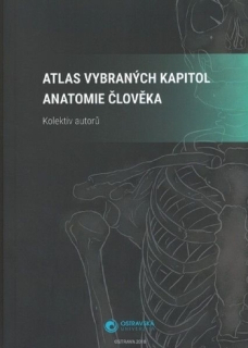 Atlas vybraných kapitol anatomie člověka 