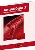 Angiológia 2 pre všeobecných lekárov