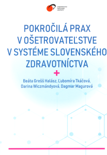 Pokročilá prax v ošetrovateľstve v systéme slovenského zdravotníctva