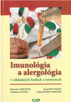 Imunológia a alergológia v základných heslách a termínoch 