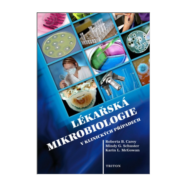 Lékařská mikrobiologie v klinických případech