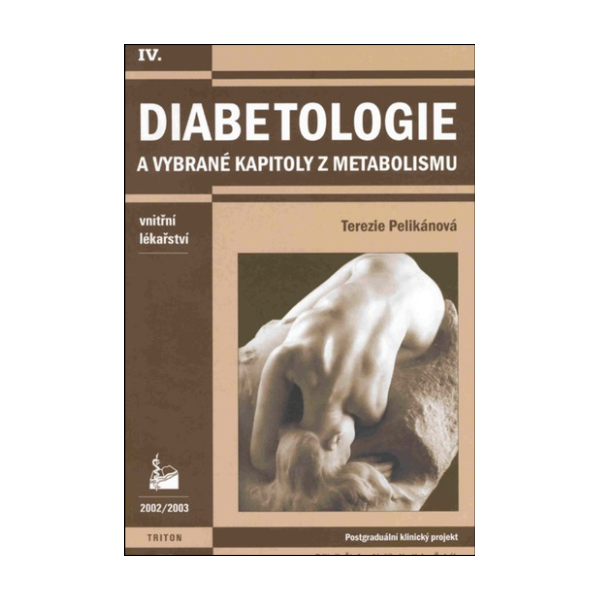 Diabetologie a vybrané kapitoly z metabolismu