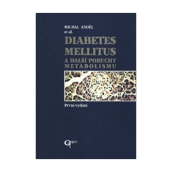 Diabetes mellitus a další poruchy metabolismu