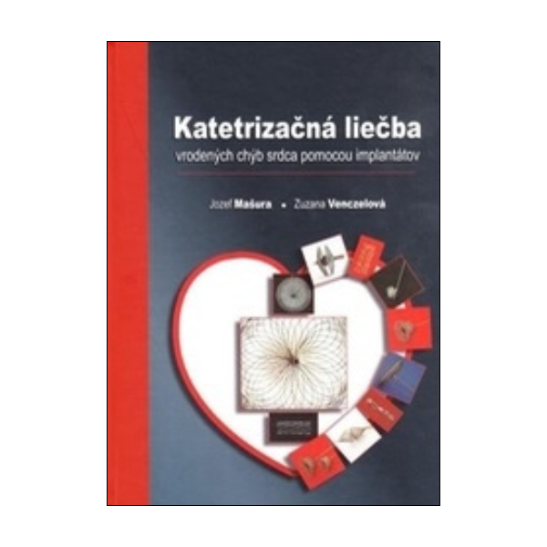 Katetrizačná liečba vrodených chýb srdca pomocou implantátov