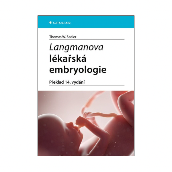 Langmanova lékařská embryologie