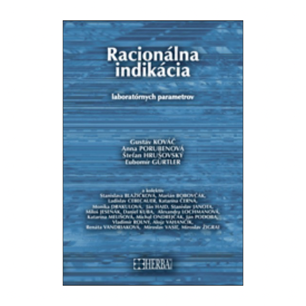 Racionálna indikácia laboratórnych parametrov