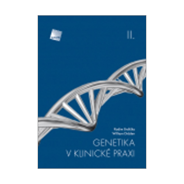 Genetika v klinické praxi II.