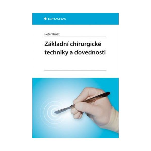Základní chirurgické techniky a dovednosti