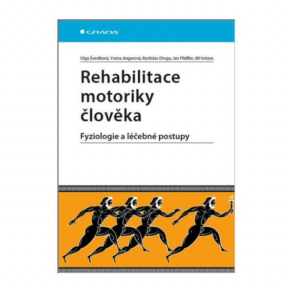 Rehabilitace motoriky člověka