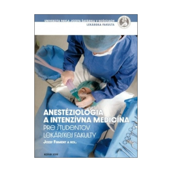 Anestéziológia a intenzívna medicína 