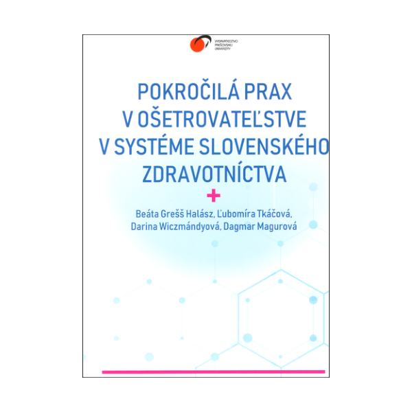 Pokročilá prax v ošetrovateľstve v systéme slovenského zdravotníctva